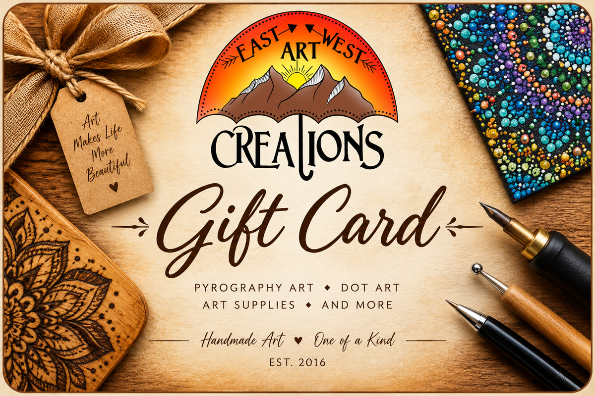 Gift Cards- Give the Gift of Art and Creativity