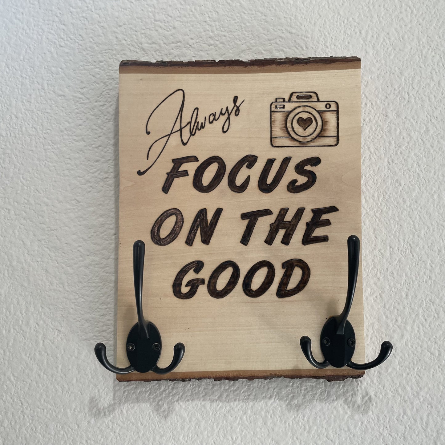 Always Focus on the Good Camera Wood Burned and Painted with Keys Hooks Coat Hooks and Backing for Wall Hanging