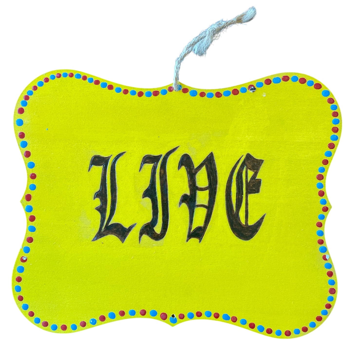 Dream Love Live Wooden Plaques for Door Wall Hanging Wood Burned Words Painted Dots