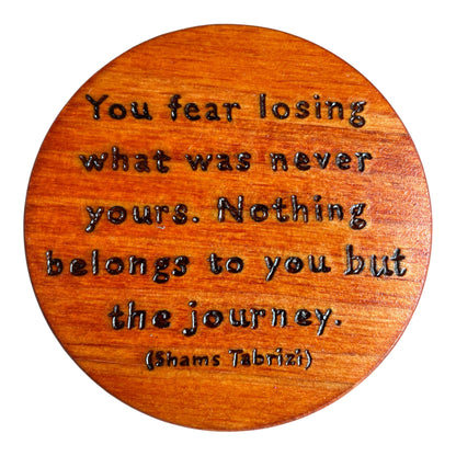 Round Wooden Coasters| Rumi Quotes| Custom Quotes Welcome