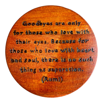 Round Wooden Coasters| Rumi Quotes| Custom Quotes Welcome