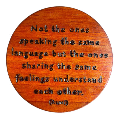 Round Wooden Coasters| Rumi Quotes| Custom Quotes Welcome