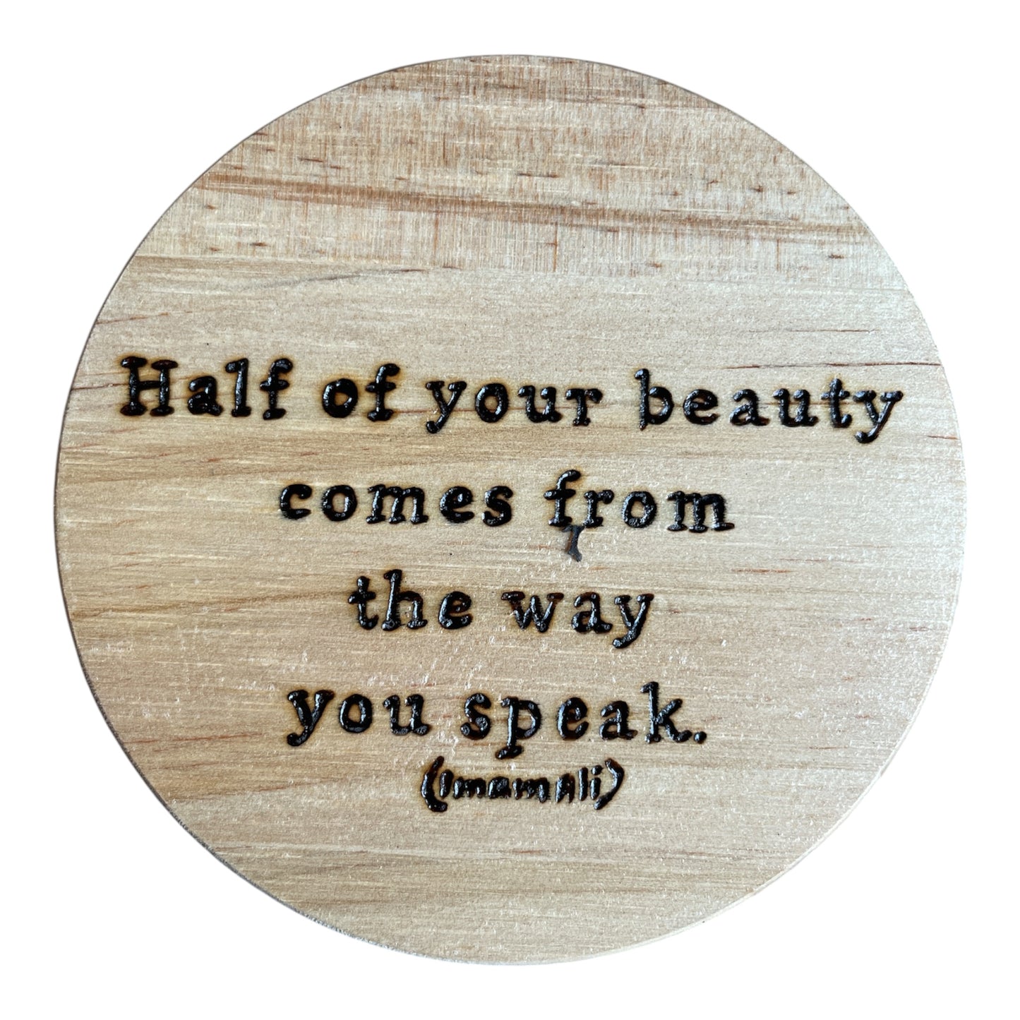 Round Wooden Coasters| Rumi Quotes| Custom Quotes Welcome
