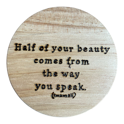 Round Wooden Coasters| Rumi Quotes| Custom Quotes Welcome